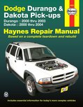 Dodge Durango (2000 thru 2003) and Dodge Dakota (2000 thru 2004) Pick-ups Dodge Durango (2000 thru 2003) and Dodge Dakota (2000 thru 2004) Pick-ups