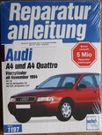 Audi A4 ab 1994, Audi A4 / A4 Quattro / Avant ab '96 94-96, 1.6/1.6SE/1.8/1.8SE/1.8 Quattro/1.8T/1.8T Sport, Turbo/1.8T Quattro Turbo, 101 / 125 / 150 PS, 4-Zyl. Audi A4 ab 1994, Audi A4 / A4 Quattro / Avant ab '96 94-96, 1.6/1.6SE/1.8/1.8SE/1.8 Quattro/1.8T/1.8T Sport, Turbo/1.8T Quattro Turbo, 101 / 125 / 150 PS, 4-Zyl.