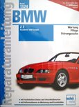BMW Z3 Roadster und Coupé - 1.9 Liter M43, 2.2 Liter M54, 2.8 Liter MM52, 3.0 Liter M54 BMW Z3 Roadster und Coupé - 1.9 Liter M43, 2.2 Liter M54, 2.8 Liter MM52, 3.0 Liter M54