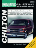 General Motors Full-Size Vans 1987-97 covering all models of Chevrolet/GMC 1/2, 3/4 and 1-ton Vans, Chevy Van, Express, Rally, Savanna and Vandura including Cutaways, Motor Home Chassis and diesel eng General Motors Full-Size Vans 1987-97 covering all models of Chevrolet/GMC 1/2, 3/4 and 1-ton Vans, Chevy Van, Express, Rally, Savanna and Vandura including Cutaways, Motor Home Chassis and diesel eng