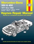 Mercedes W107 350 & 450 covering 350 SL Roadster, 450 SL/SLC Coupe & Roadster W107 , 450 SE/SEL V8 Sedan (1971-1980) Mercedes W107 350 & 450 covering 350 SL Roadster, 450 SL/SLC Coupe & Roadster W107 , 450 SE/SEL V8 Sedan (1971-1980)