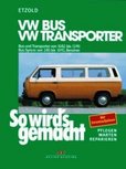 VW Bus und Transporter T3 10/82 bis 12/92, Bus/Transporter 60-112 PS VW Bus und Transporter T3 10/82 bis 12/92, Bus/Transporter 60-112 PS