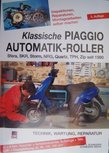 Piaggio, Klassische Piaggio Automatik-Roller, Sfera, SKR, Storm, NRG, Quartz, TPH, Zip seit 1990 Piaggio, Klassische Piaggio Automatik-Roller, Sfera, SKR, Storm, NRG, Quartz, TPH, Zip seit 1990