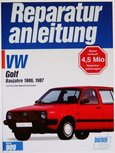 VW Golf C / CL / GL / GTi / GTi 16V 1986-1987 1.6- / 1.8-l ( Druck auf Bestellung ) VW Golf C / CL / GL / GTi / GTi 16V 1986-1987 1.6- / 1.8-l ( Druck auf Bestellung )