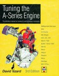 Tuning the A-Series Engine (3rd Edition), The definitive manual on tuning for performance or economy Tuning the A-Series Engine (3rd Edition), The definitive manual on tuning for performance or economy