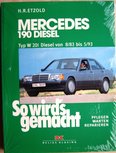 Mercedes 190 Diesel W 201 von 8/83 bis 5/93, So wird's gemacht - Band 47 / AANBIEDING + GRATIS VERZENDEN IN NL Mercedes 190 Diesel W 201 von 8/83 bis 5/93, So wird's gemacht - Band 47 / AANBIEDING + GRATIS VERZENDEN IN NL